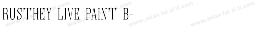 RUSTHEY LIVE PAINT B字体转换